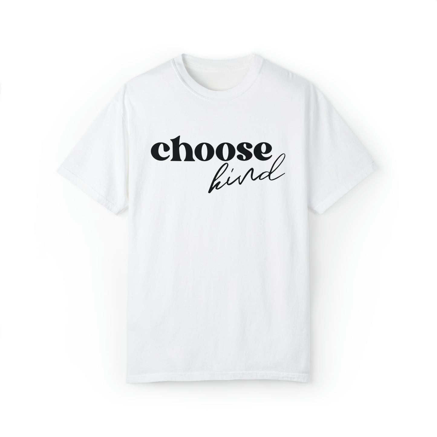 "Choose Kind" - Graphic Tee