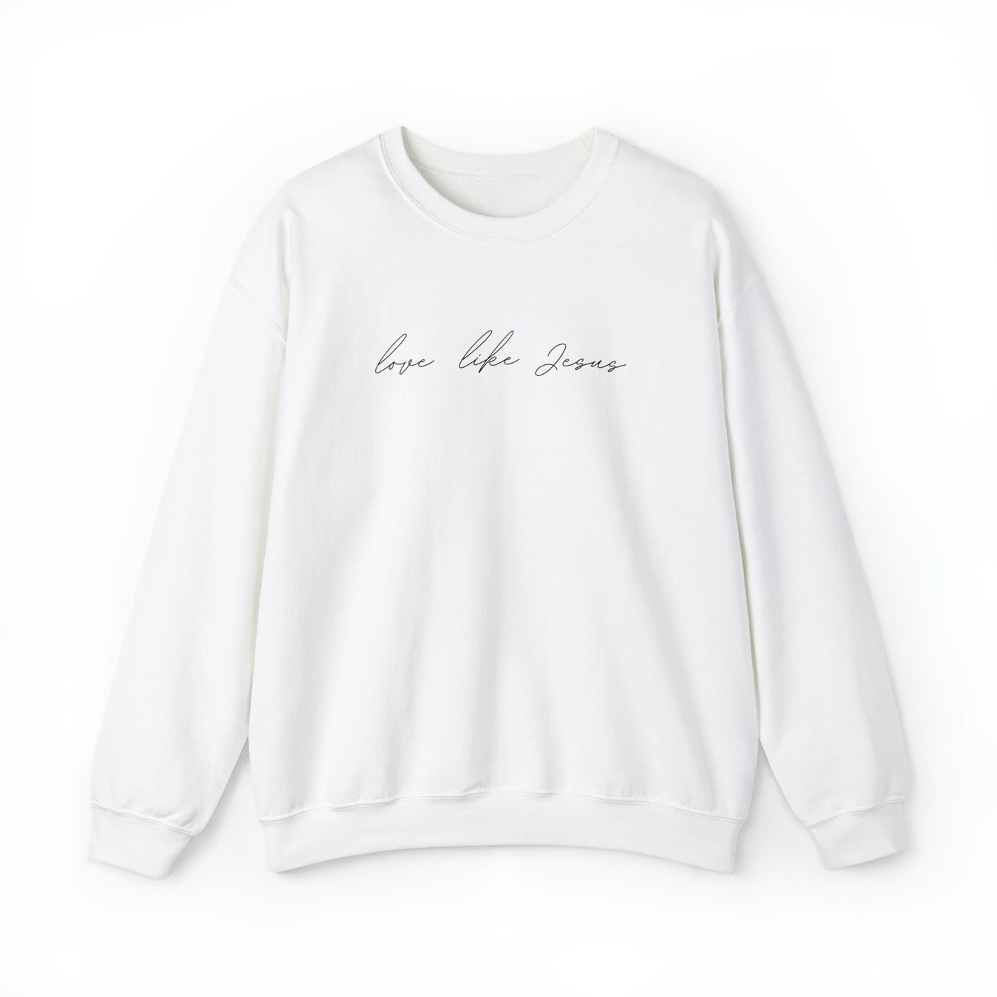 "Love Like Jesus” - Crew Sweatshirt
