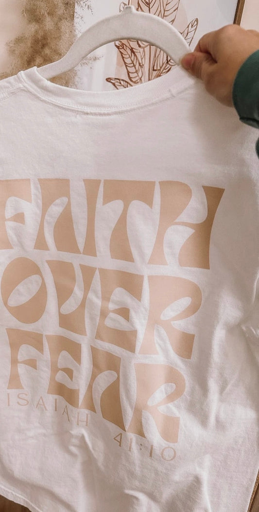 “Faith Over Fear” Graphic Tee