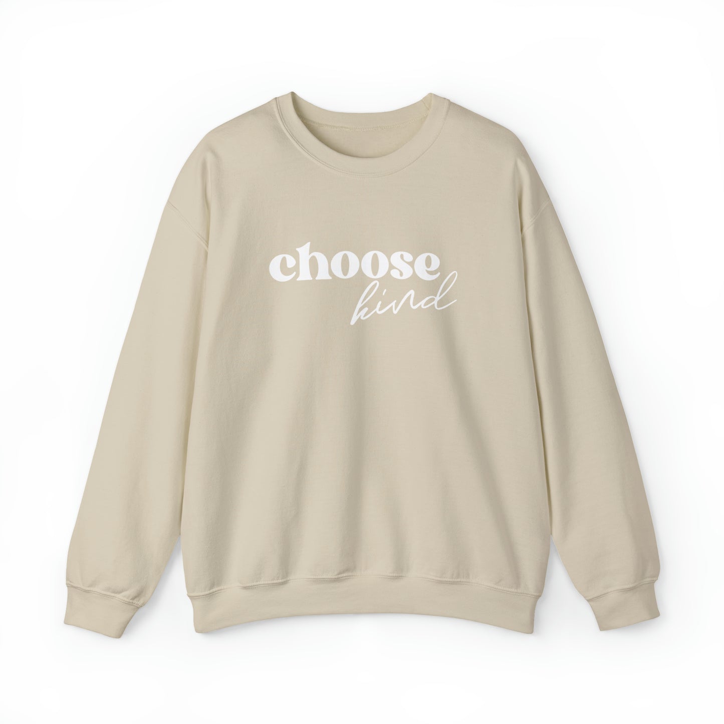 “Choose Kind” - Crew Sweatshirt