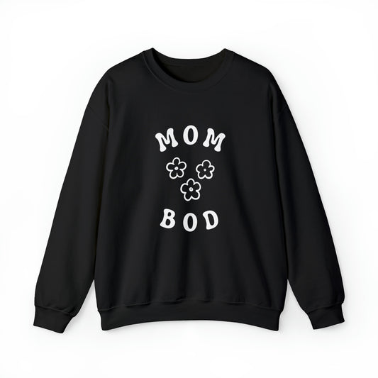 "Mom Bod" - Crew Sweatshirt