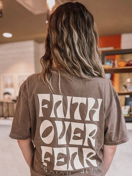 “Faith Over Fear” Graphic Tee