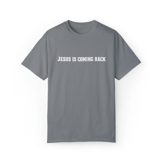 "Jesus is Coming Back" - Graphic Tee