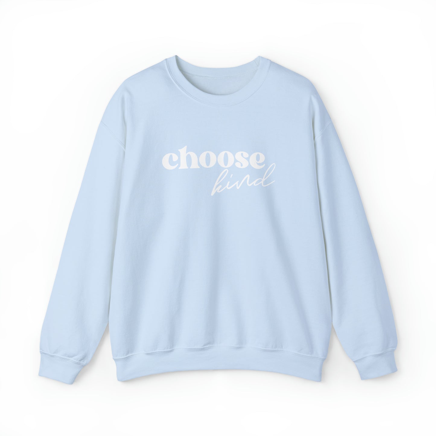 “Choose Kind” - Crew Sweatshirt